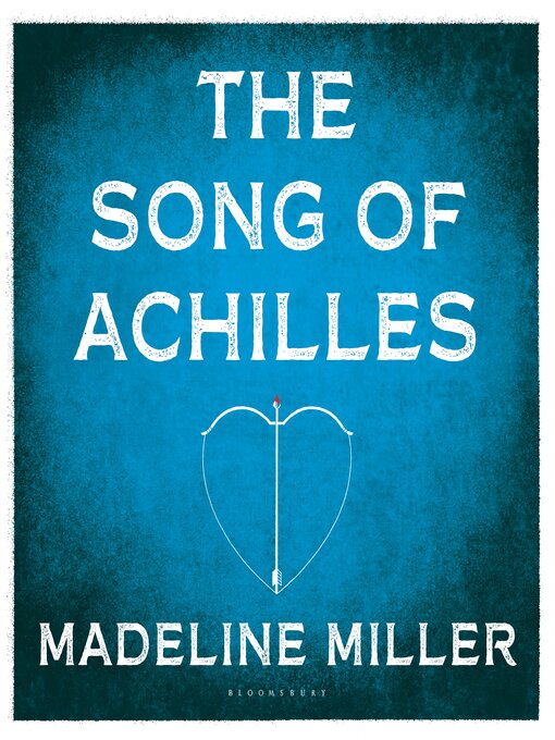 Title details for The Song of Achilles by Madeline Miller - Wait list